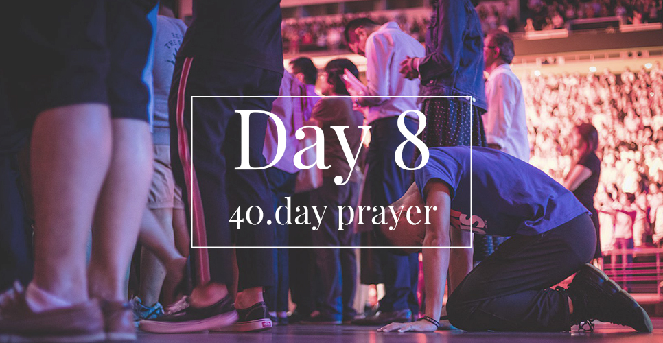 40.day prayer day 8