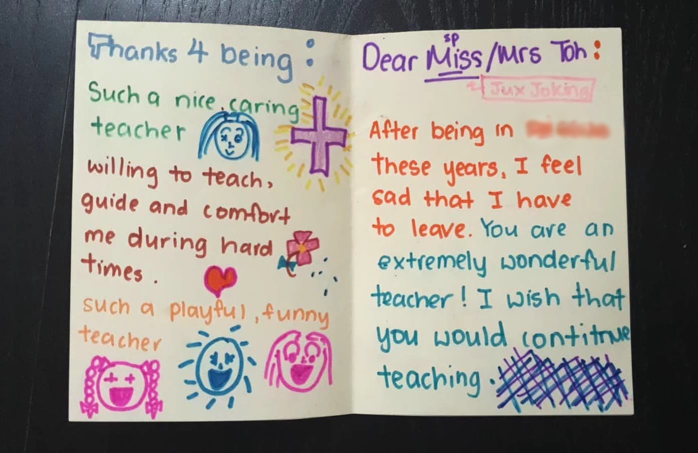 A card that one of Dr Lynde Tan's Primary 6 students gave her. To them, she is known as "Mrs Toh". This card was from a later batch of students in a different school. Photo courtesy of Lynde Tan.