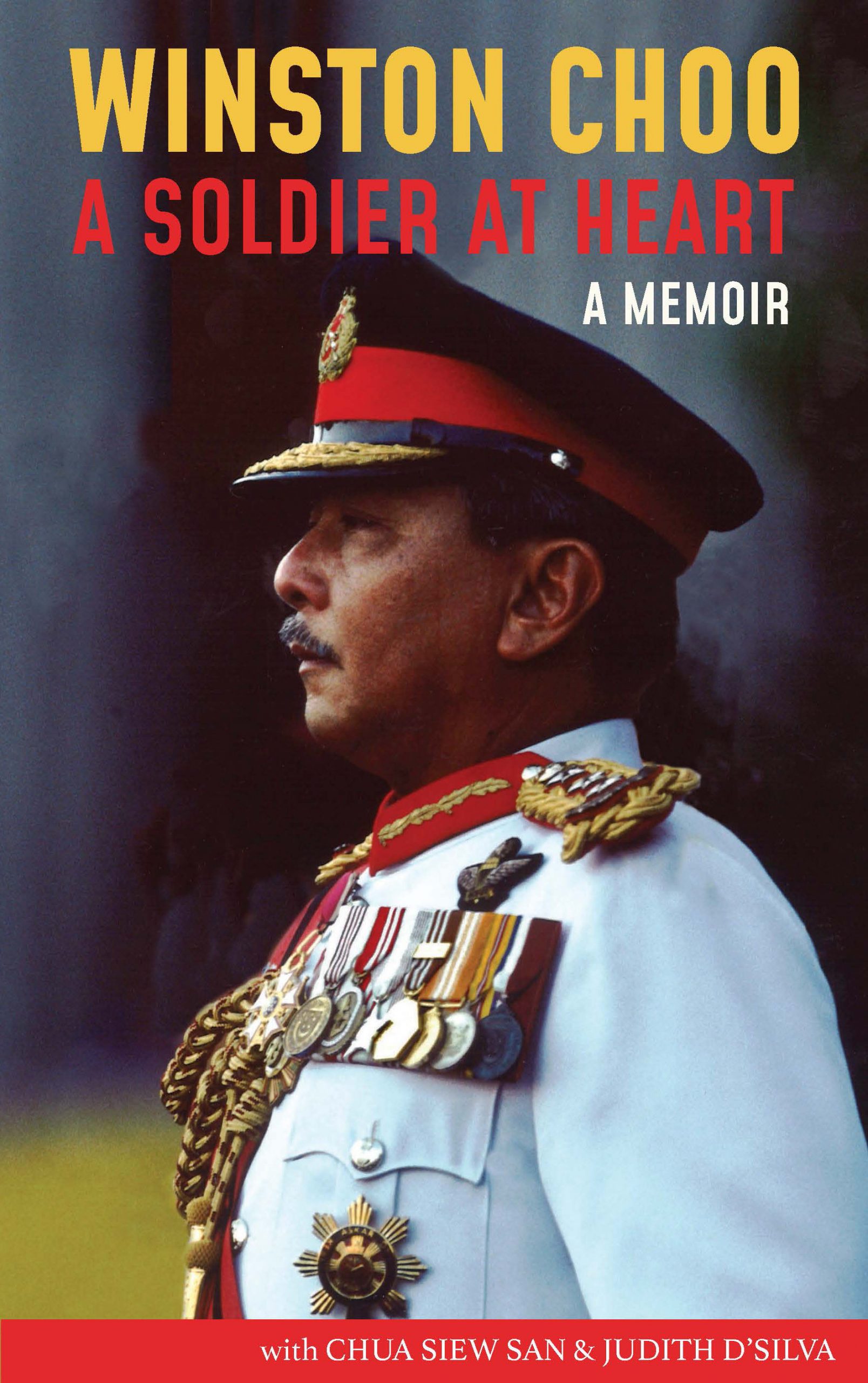 A Solider at Heart: A Memoir by Winston Choo cover
