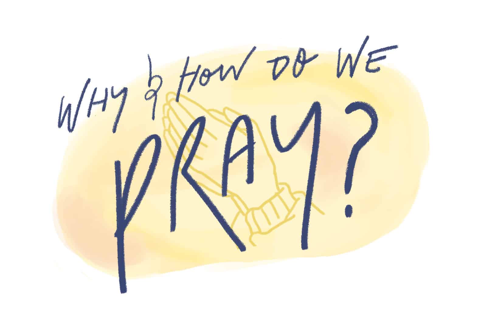 Why-and-how-pray